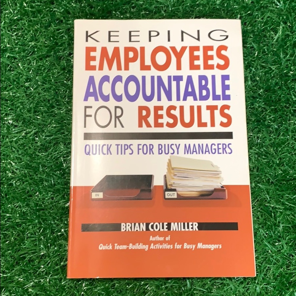 Keeping Employees Accountable for Results
